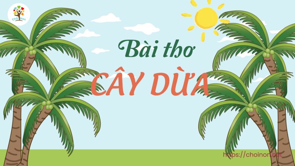 bai tho cay dua, bài thơ cây dừa